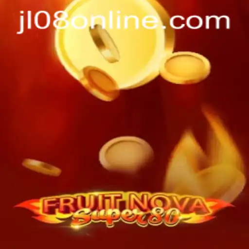 FruitNovaSuper80: Unveiling the Exciting World of JL08